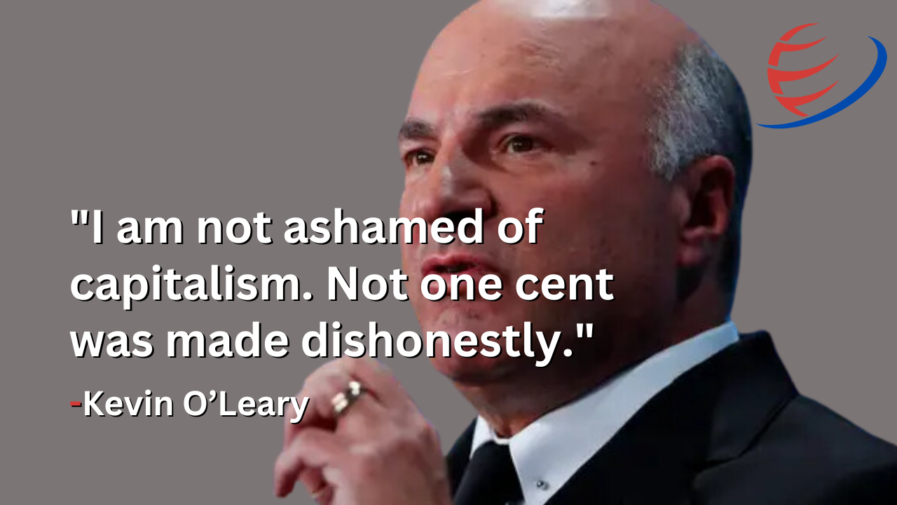 Kevin O'Leary Defends Capitalism