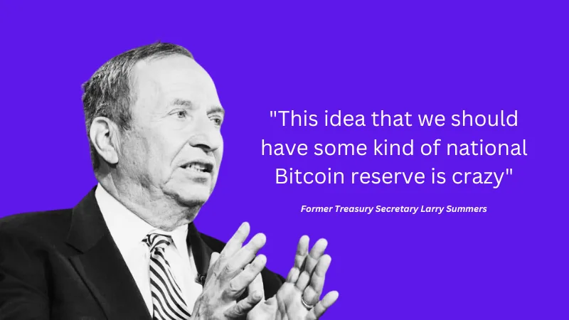 Larry Summers Bitcoin Reserve